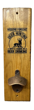 Weekend forcast Bottle opener, Man Cave.